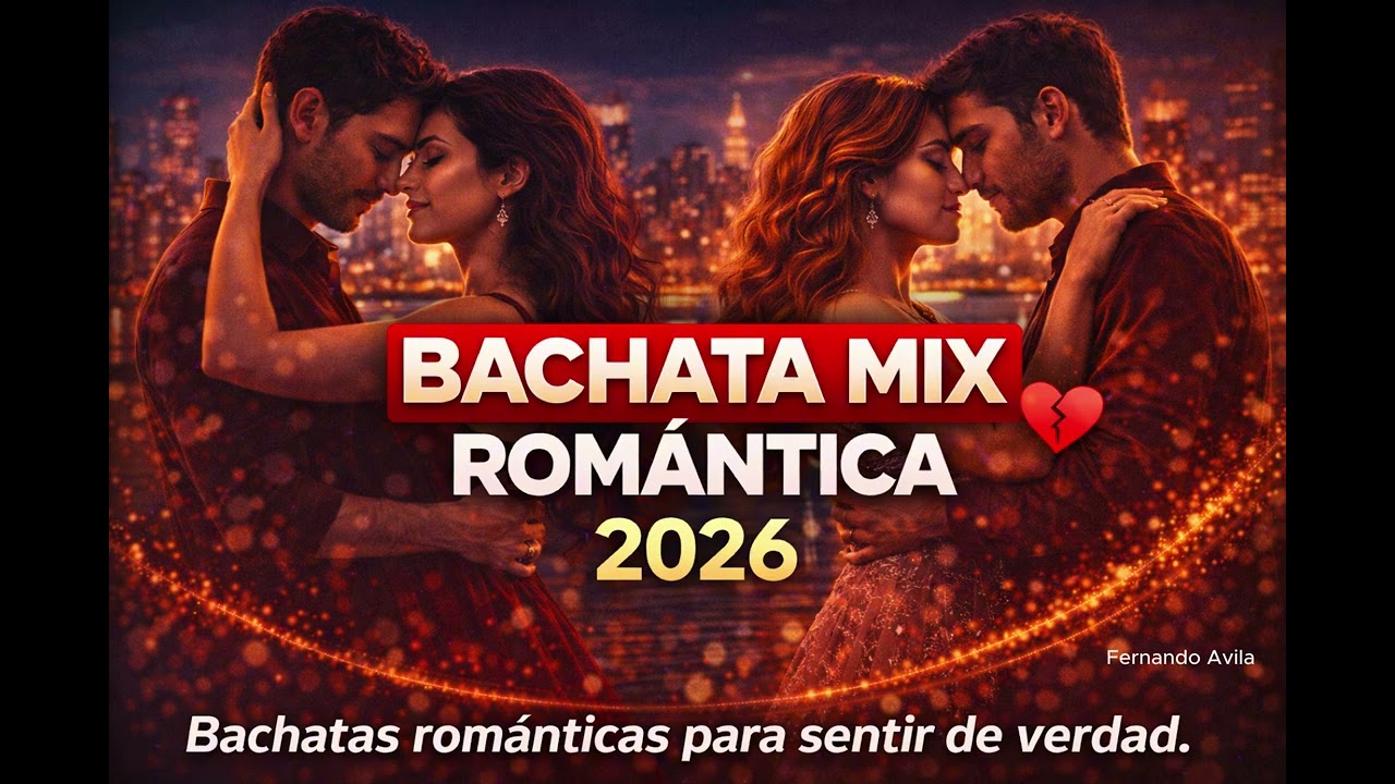 🔥 BACHATA MIX 2026 | Para dedicar… o para superar
