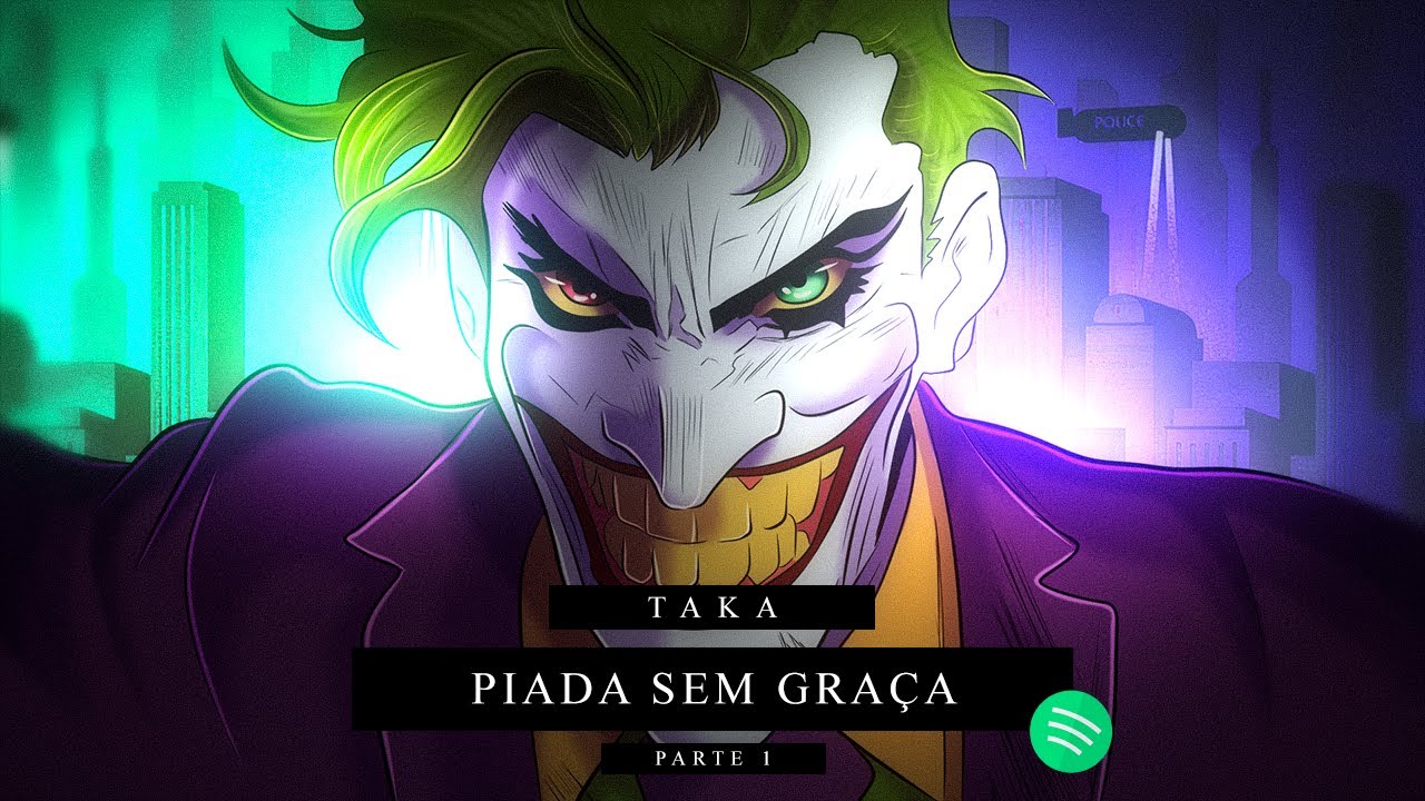 Taka - Piada Sem Graça (Parte 1) - Jack Napier |Prod. Khellvyn