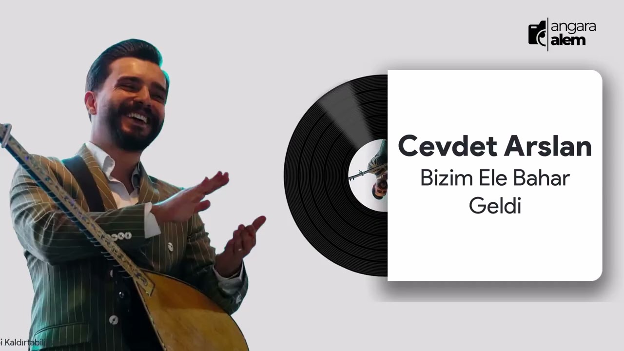 Cevdet Arslan - Bizim Ele Bahar Geldi