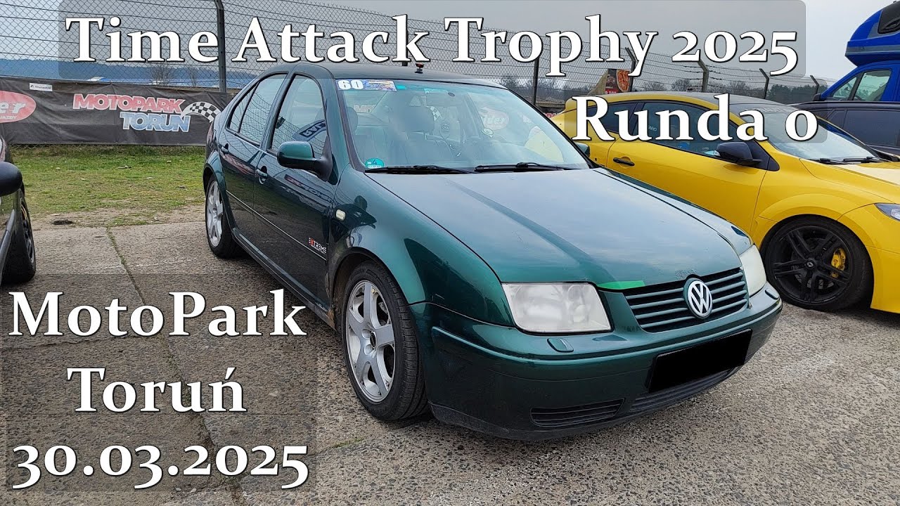 Time Attack Trophy 2025 Runda 0 (przedsezonowe testy) - czy VW Bora da radę na torze MotoPark Toruń?