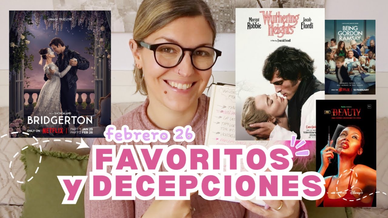 FAVORITOS y DECEPCIONES Febrero 2026 *Series y Pelis, Libros, Novedades..* DE CHARLETA