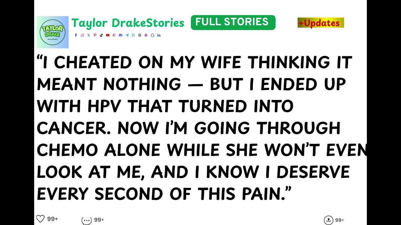 &ldquo;I Cheated on My Wife Thinking It Meant Nothing &mdash; But I Ended Up With HPV That Turned Into Cancer...