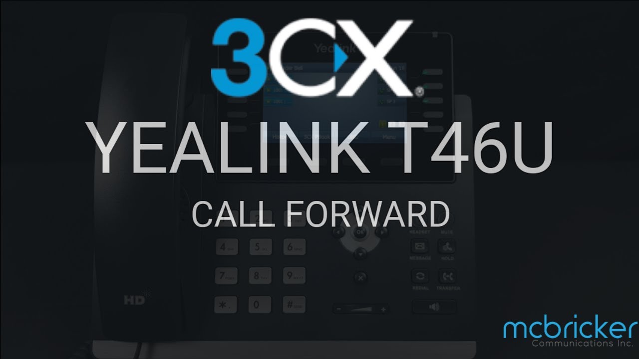 T46U Yealink 3CX Call Forward Tutorial. Program Call Forward Button. McBricker