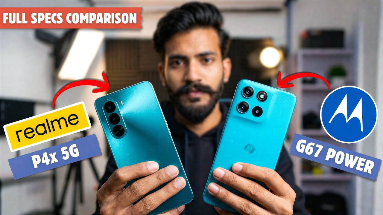 Realme P4x 5G vs Moto G67 Power 5G | Full Specs Comparison & Which One to Buy?