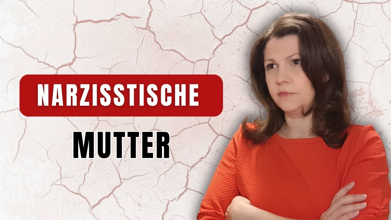 Aufgewachsen mit narzisstischer Mutter: Du weißt NIE, was du fühlst | Emotional orientierungslos