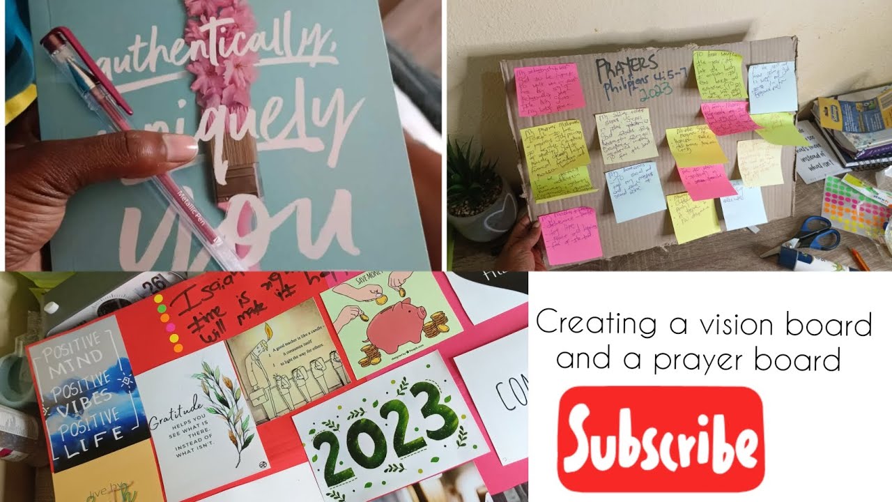 Creating a vision board and a prayer board.