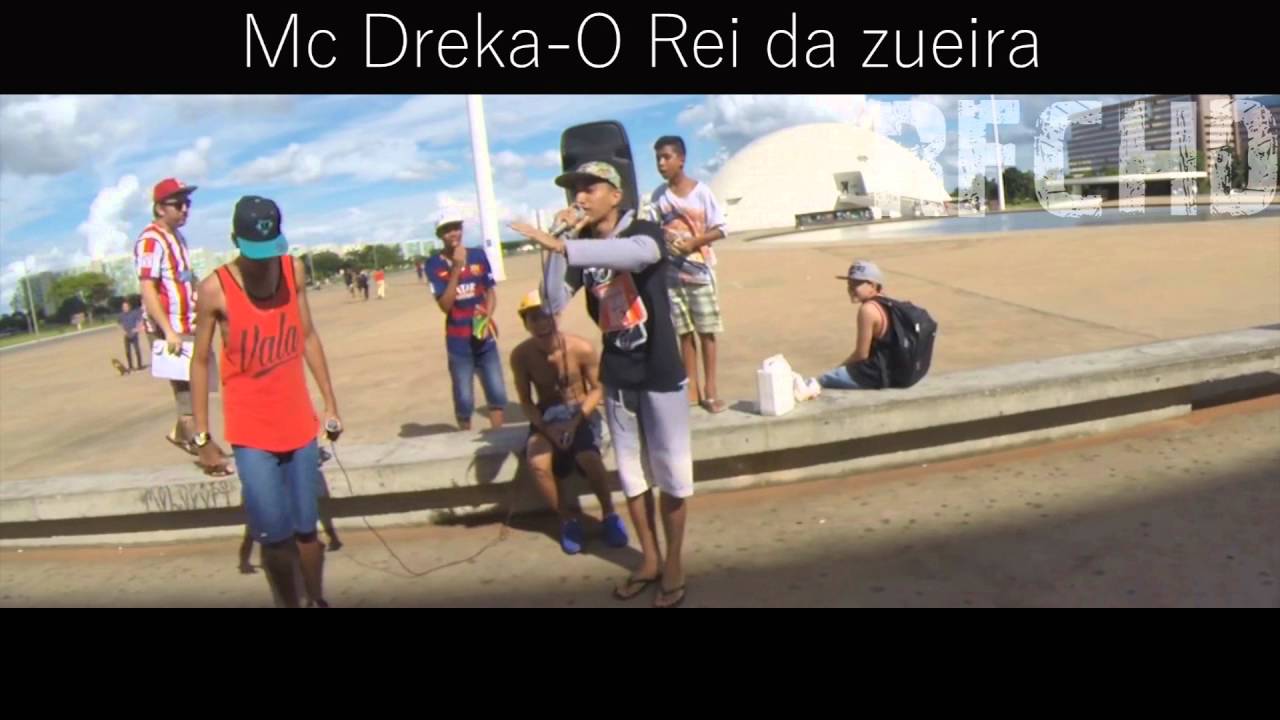 Mc Dreka - O Rei da zueira HD