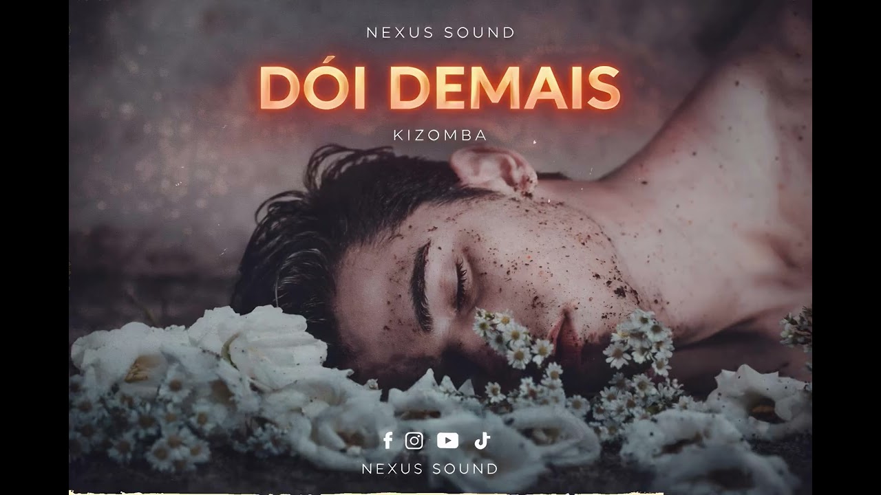 NEXUS SOUND - DÓI DEMAIS x Kizomba (2026)