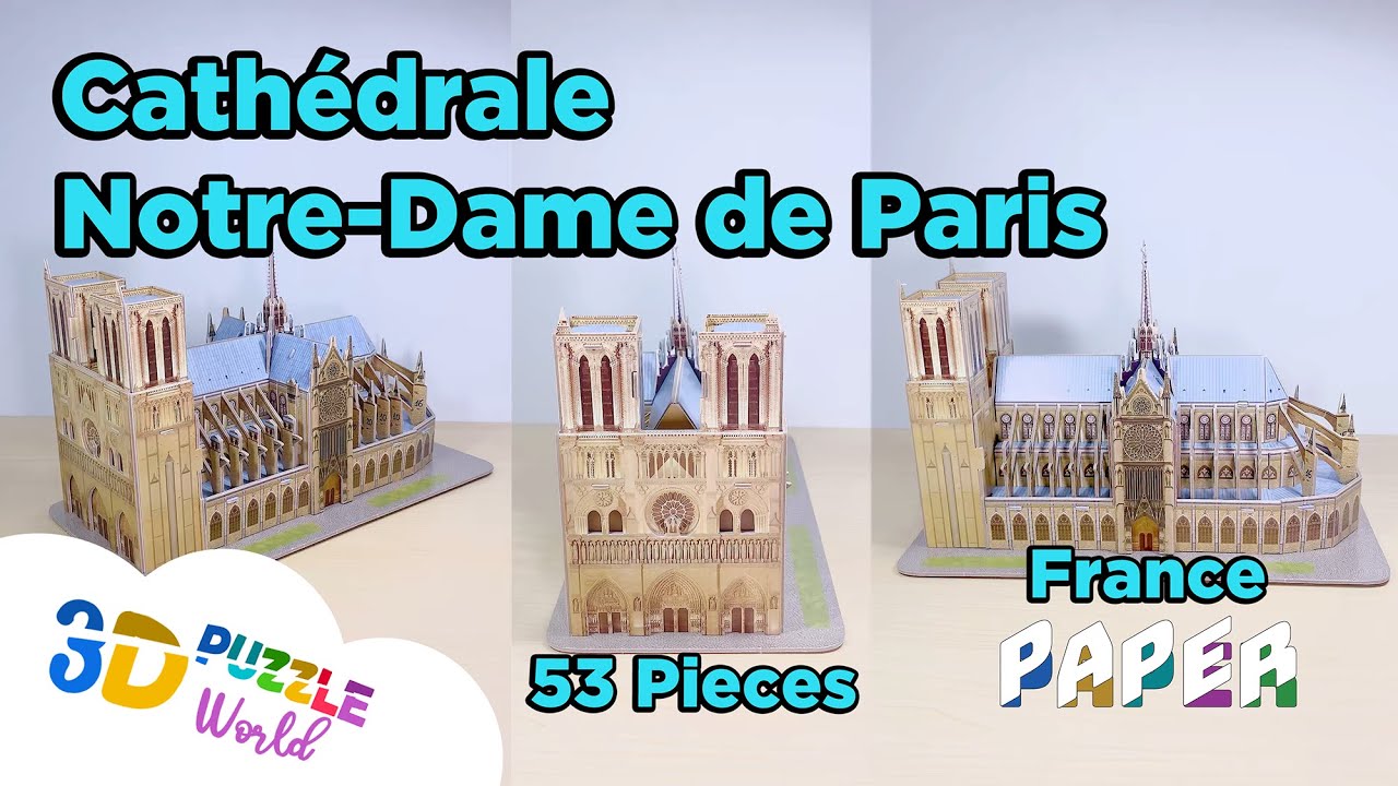 ASMR 4K | CATHÉDRALE NOTRE-DAME DE PARIS (53 Pieces) | France | Paper | Great Architecture 3D Puzzle