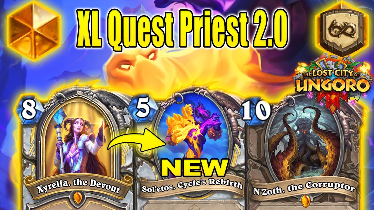 Buffed XL Quest Priest 2.0 Deck Is CRAZY BROKEN For REAL At The Lost City of Un'Goro | Hearthstone