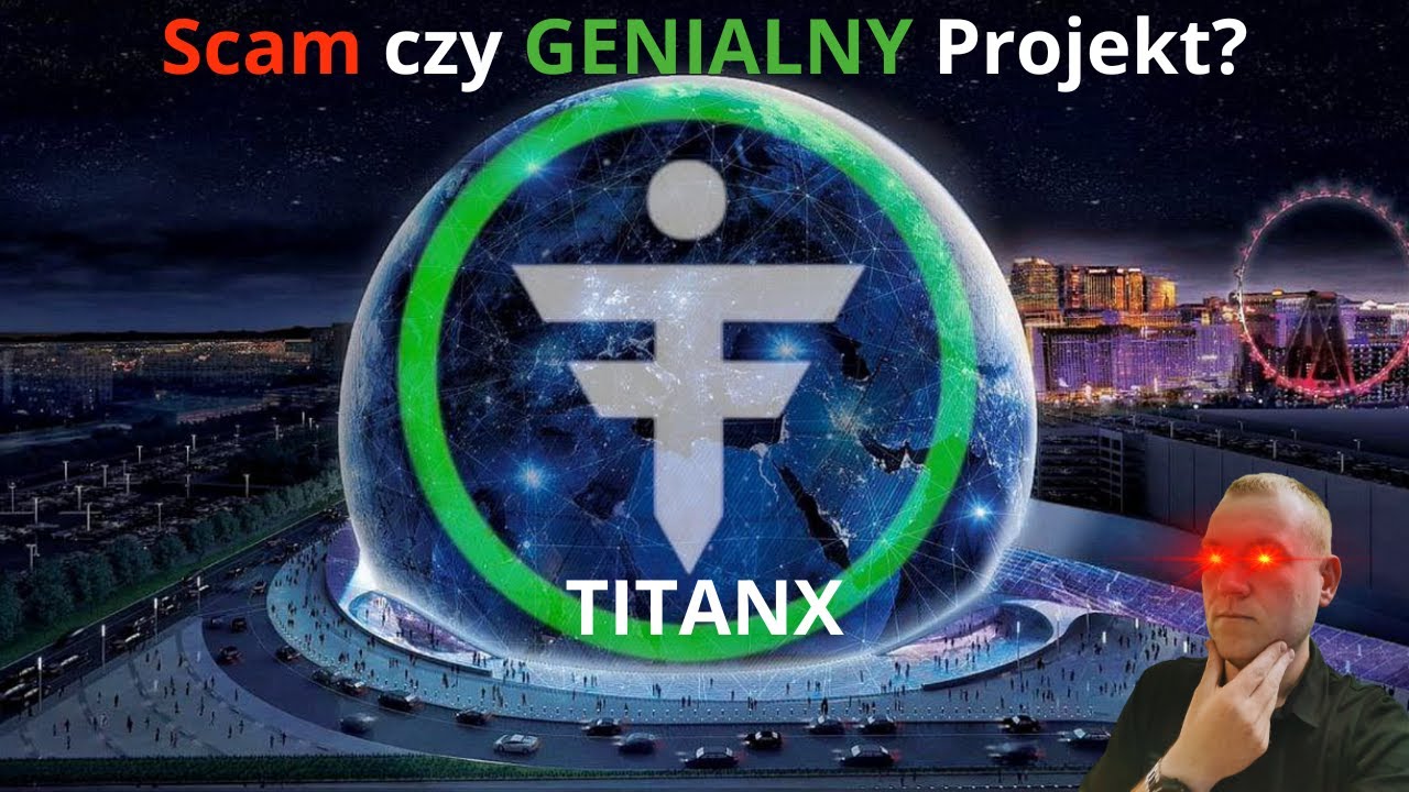 TitanX genialny projekt czy SCAM ?? Moje zdanie na temat tego projektu