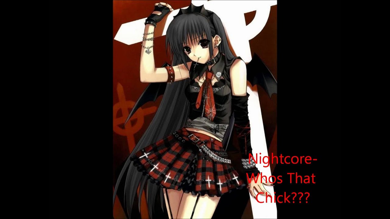Nightcore-Whos That Chick???