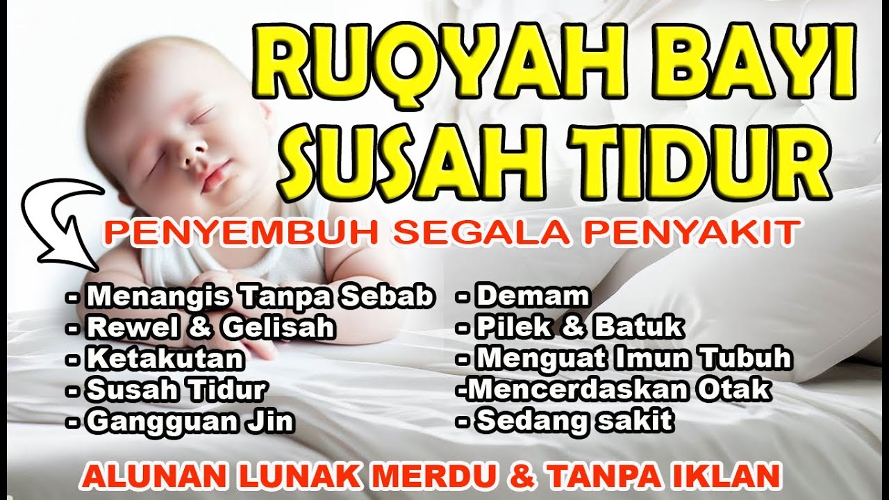 RUQYAH BAYI SUSAH TIDUR