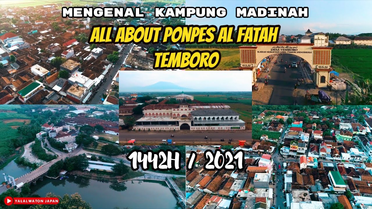 Mengenal Kampung Madinah Ponpes Al Fatah Temboro Magetan