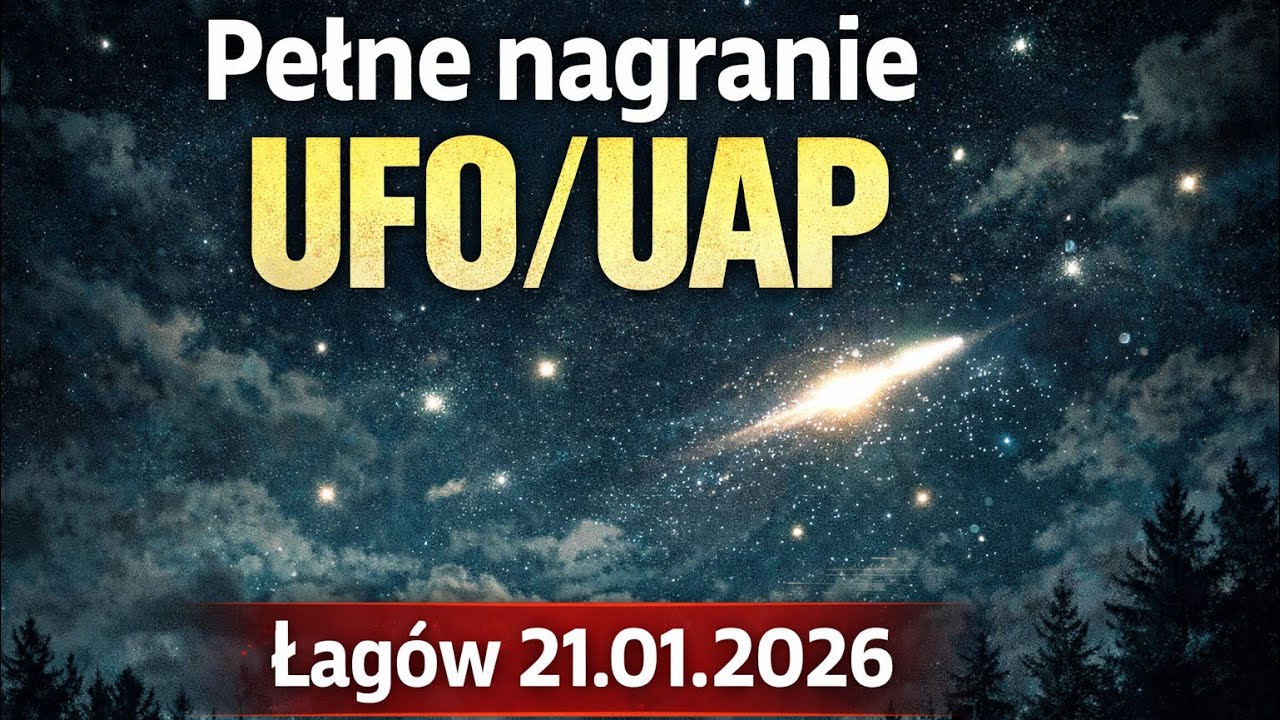 Pełne nagranie UFO/UAP Łagów woj. świętokrzyskie | Surowy materiał bez filtrów | 21.01.2026