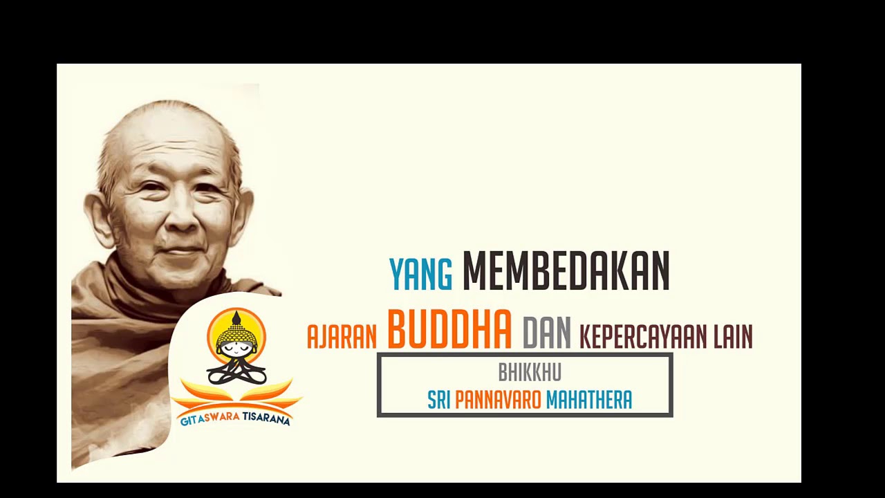 Apa yang Membedakan Agama Buddha dengan Kepercayaan Lain (bhante Sri Pannavaro )