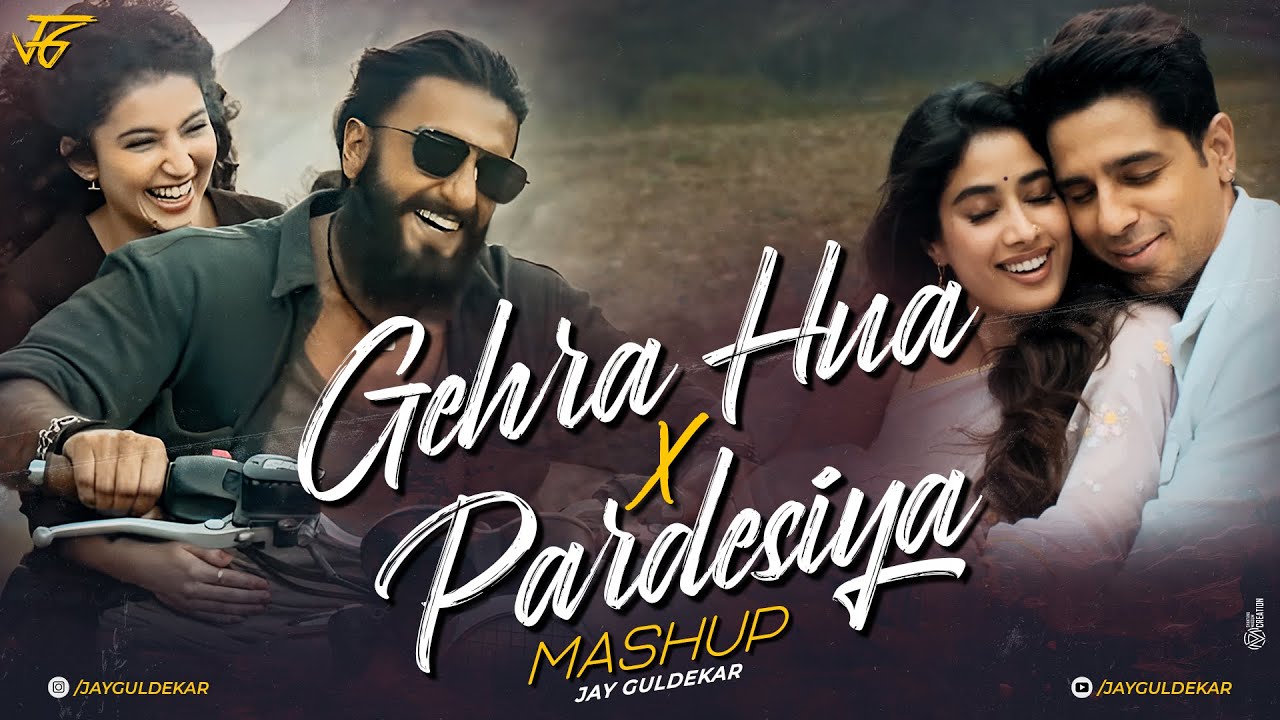 Gehra Hua X Pardesiya Mashup | Jay Guldekar | Dhurandhar | Arijit Singh