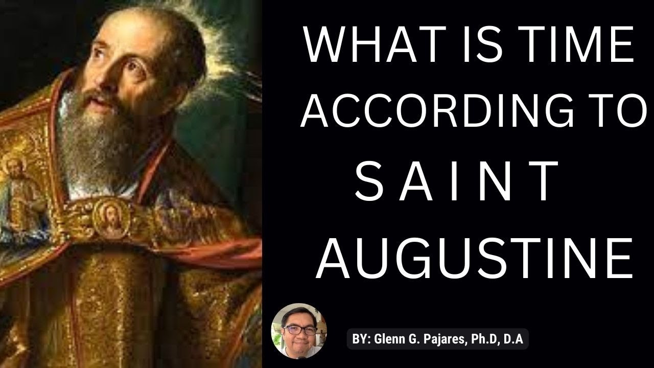 TIME ACCORDING TO SAINT AUGUSTINE