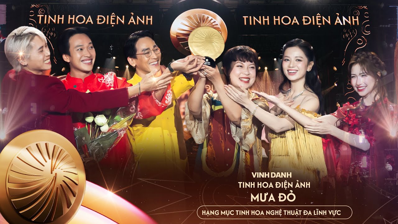 Vinh Danh TINH HOA ĐIỆN ẢNH 'MƯA ĐỎ' | Hạng Mục TINH HOA NGHỆ THUẬT ĐA LĨNH VỰC | Tinh Hoa Việt 2025