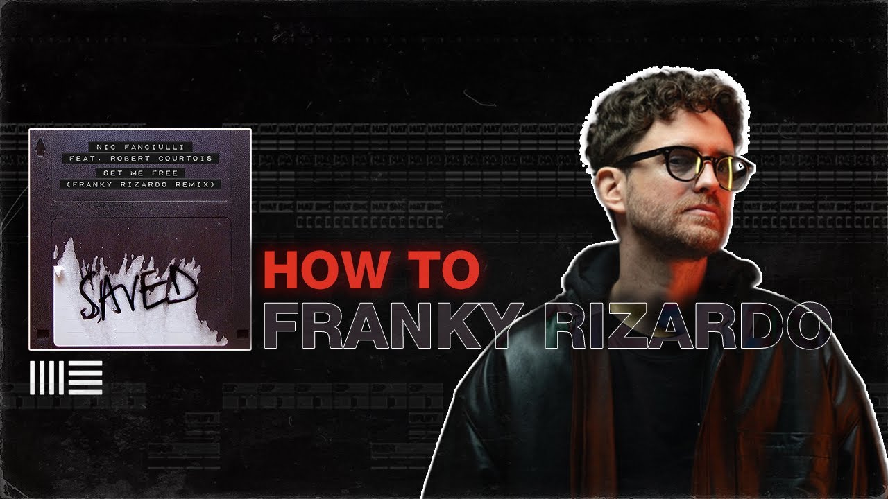 How to make House music like Franky Rizardo in 1 hr (with project file)