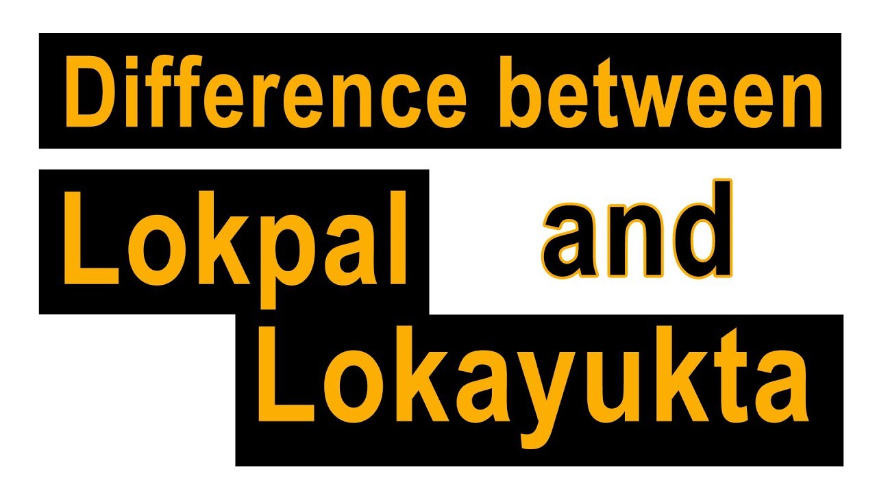 Lokpal and Lokayukta | लोकपाल और लोकायुक्त