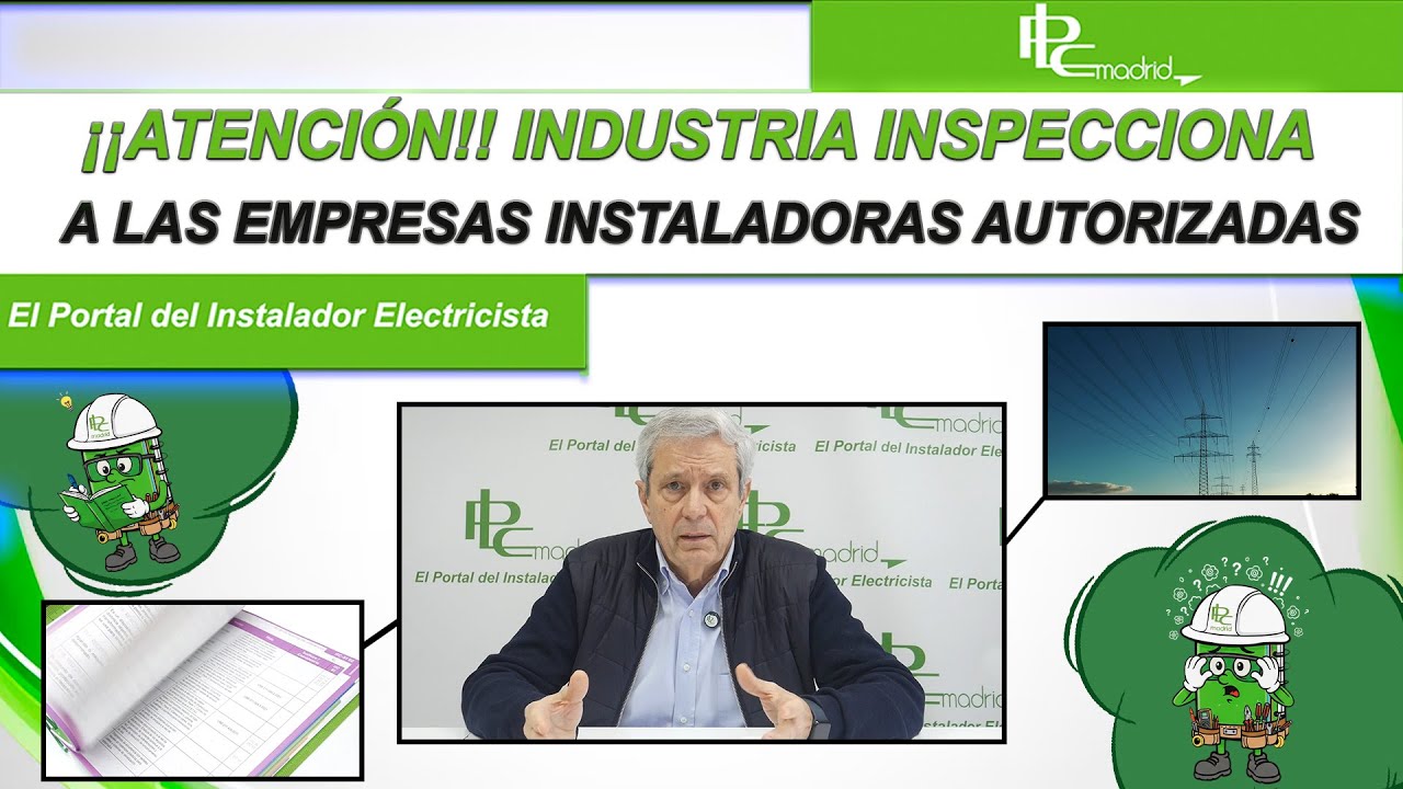 🚨 ¡Atención! industria inspecciona a las empresas instaladoras electricistas  autorizadas 🚨