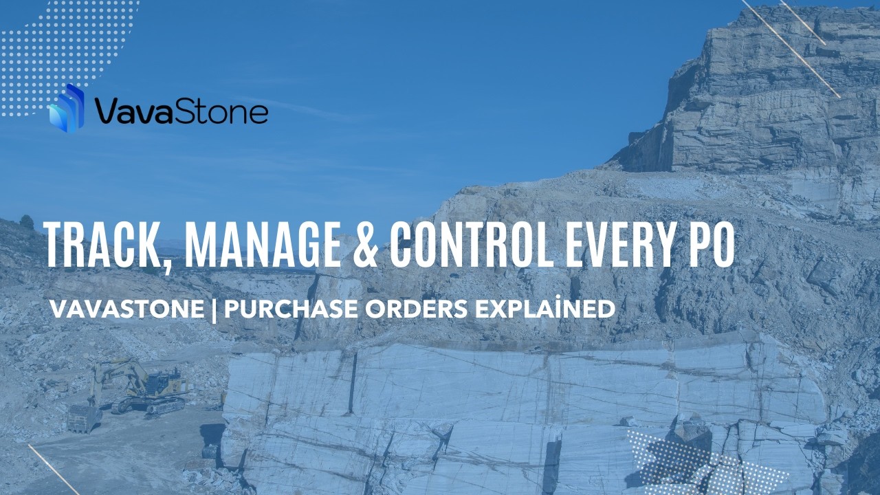 VavaStone Purchase Orders (PO) | Complete Guide from Draft to Arrival