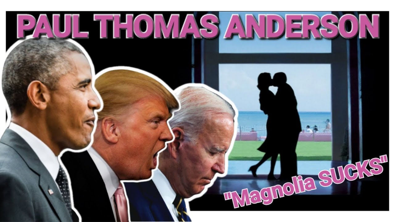 Presidents Rank Paul Thomas Anderson Movies