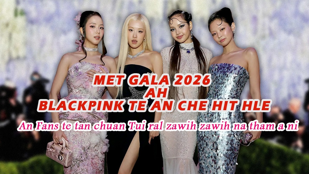 MET GALA AH BLACKPINK TE AN CHE HIT HLE