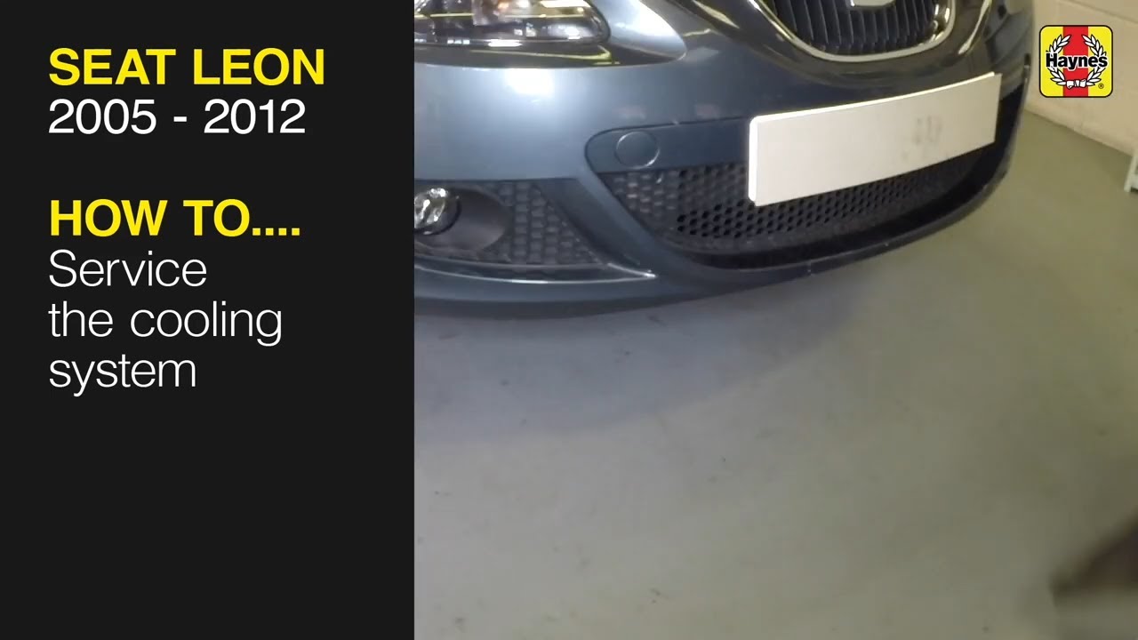 How to service the cooling system on the Seat Leon 2005 to 2012
