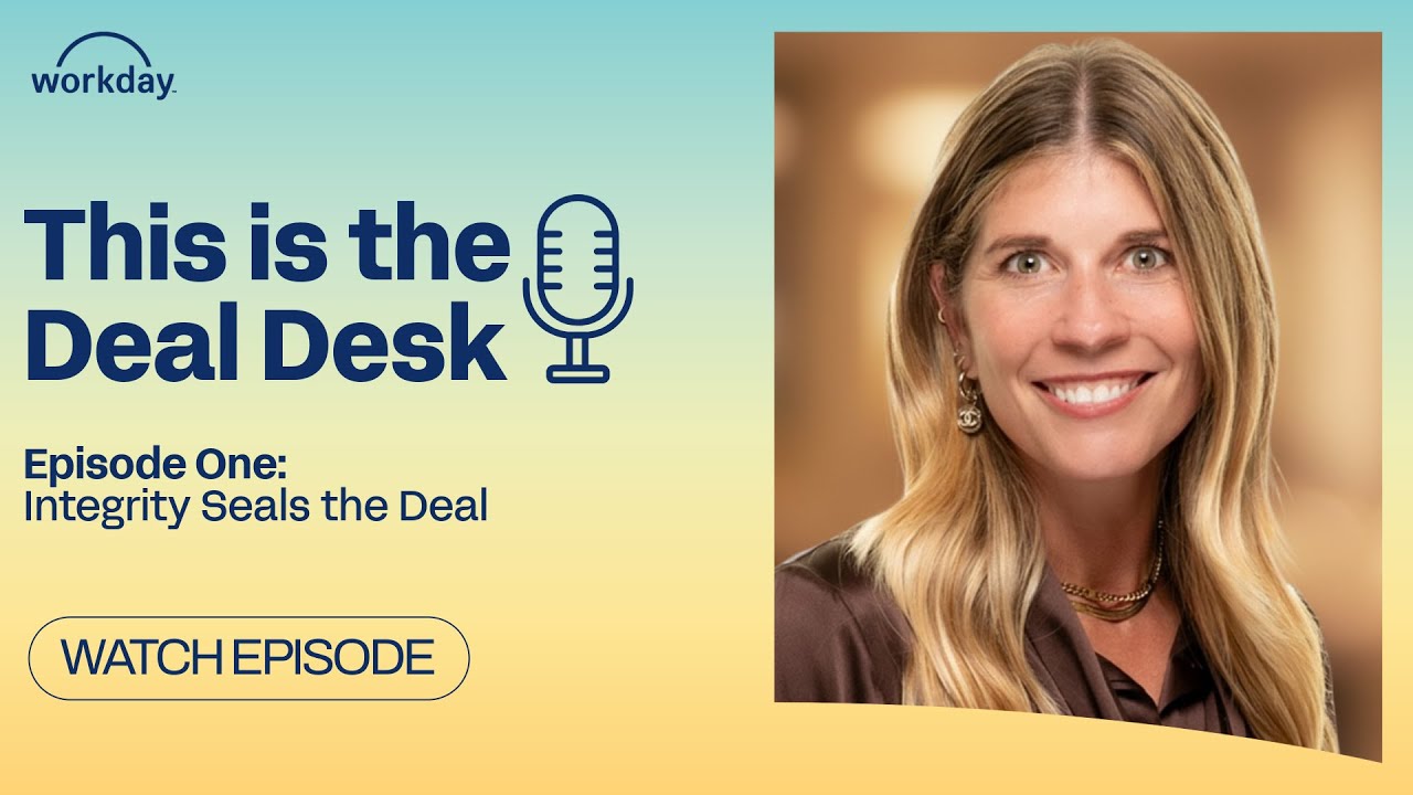 The Deal Desk Episode One: Integrity Seals the Deal