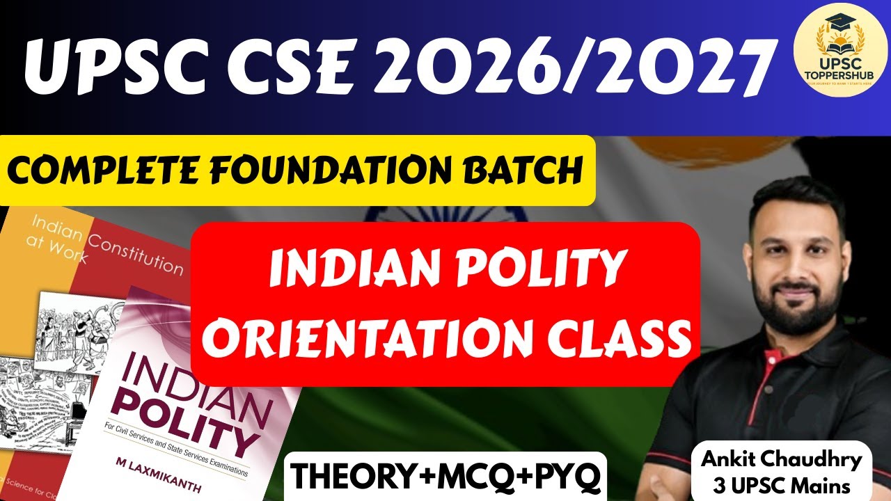 UPSC IAS 2026 | COMPLETE POLITY | GS Foundation Batch (ENGLISH & हिन्दी) |