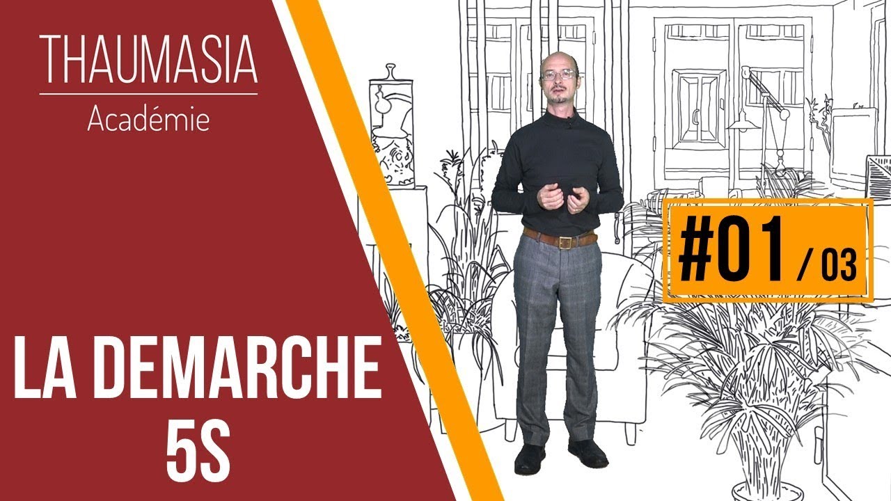 LA DEMARCHE 5S - #01 - Qu'est-ce que le 5S ?