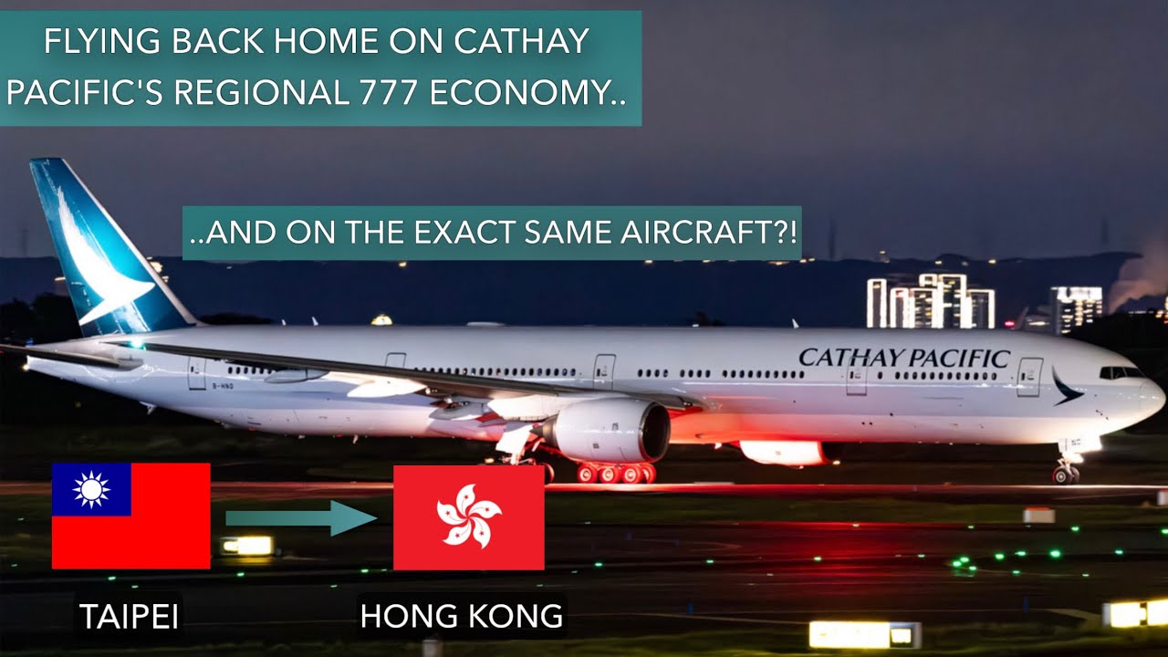 TRIPREPORT | Flying Back to Hong Kong on Cathay Pacific's REGIONAL 777 ECONOMY