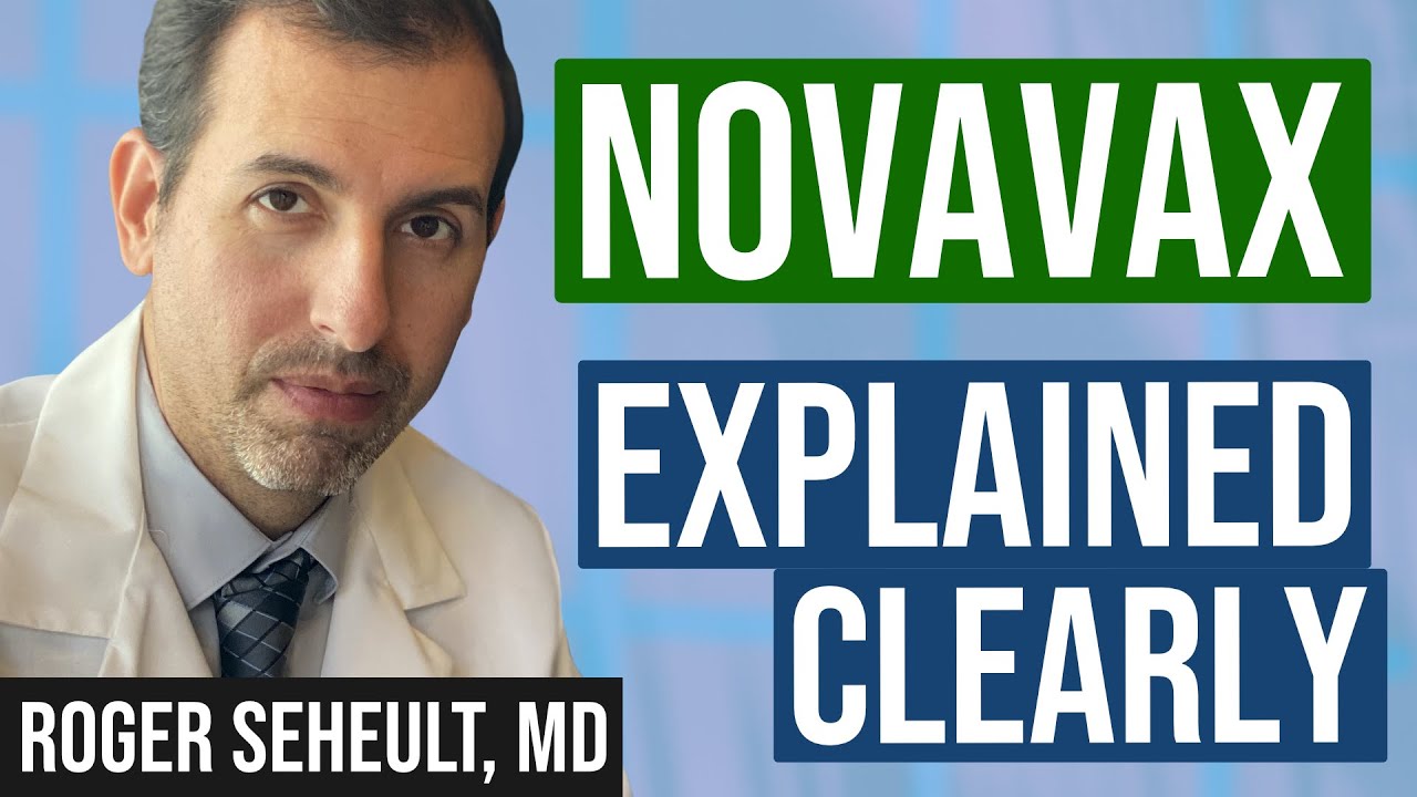 Novavax Explained Clearly