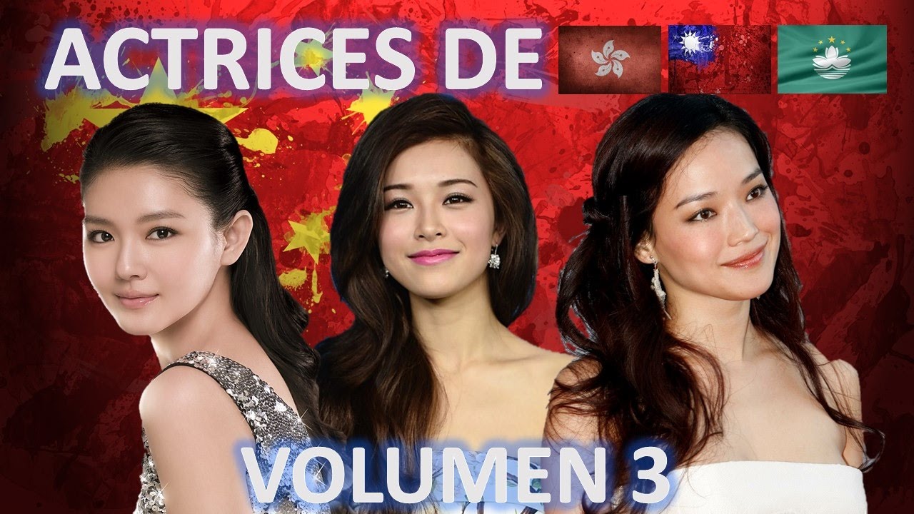 ACTRICES CHINAS DE HONG KONG, TAIWAN Y MACAO VOLUMEN 3 | MUJERES ASIATICAS | CHINESE ACTRESSES