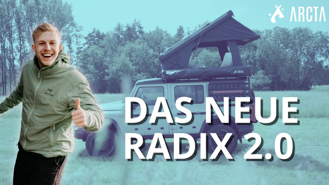 RADIX 2.0 - Alle NEUERUNGEN des beliebten Aluminium-Dachzelt! | ARCTA