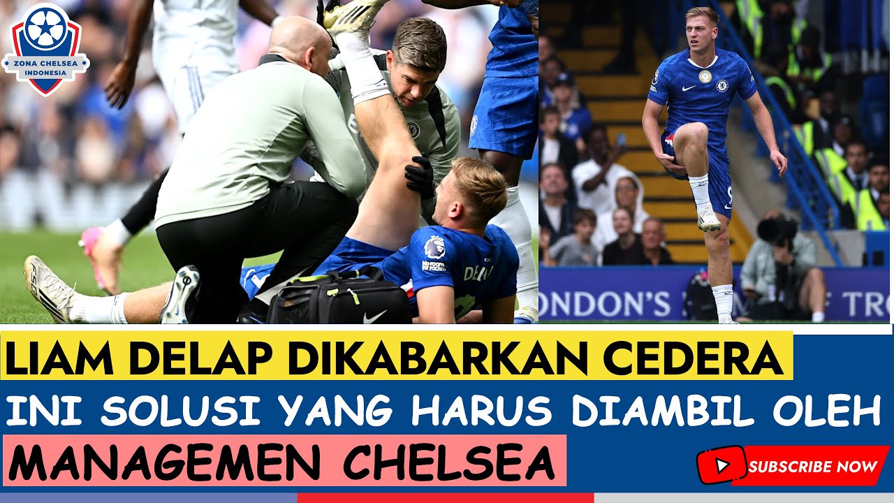 LIAM DELAP CEDERA ? | SOLUSI INI HARUS DILAKUKAN OLEH MANAGEMEN CHELSEA !!
