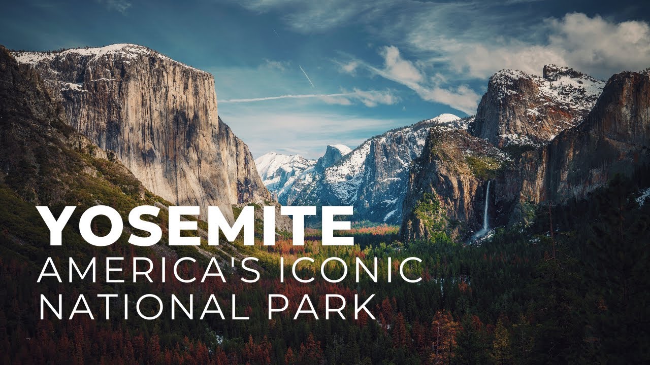 Uncovering Yosemite: America's Iconic National Park | Documentary