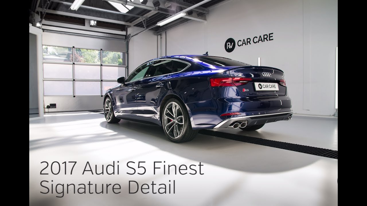 High End Detailing 2017 Audi S5 Sportback Finest New Car Detail