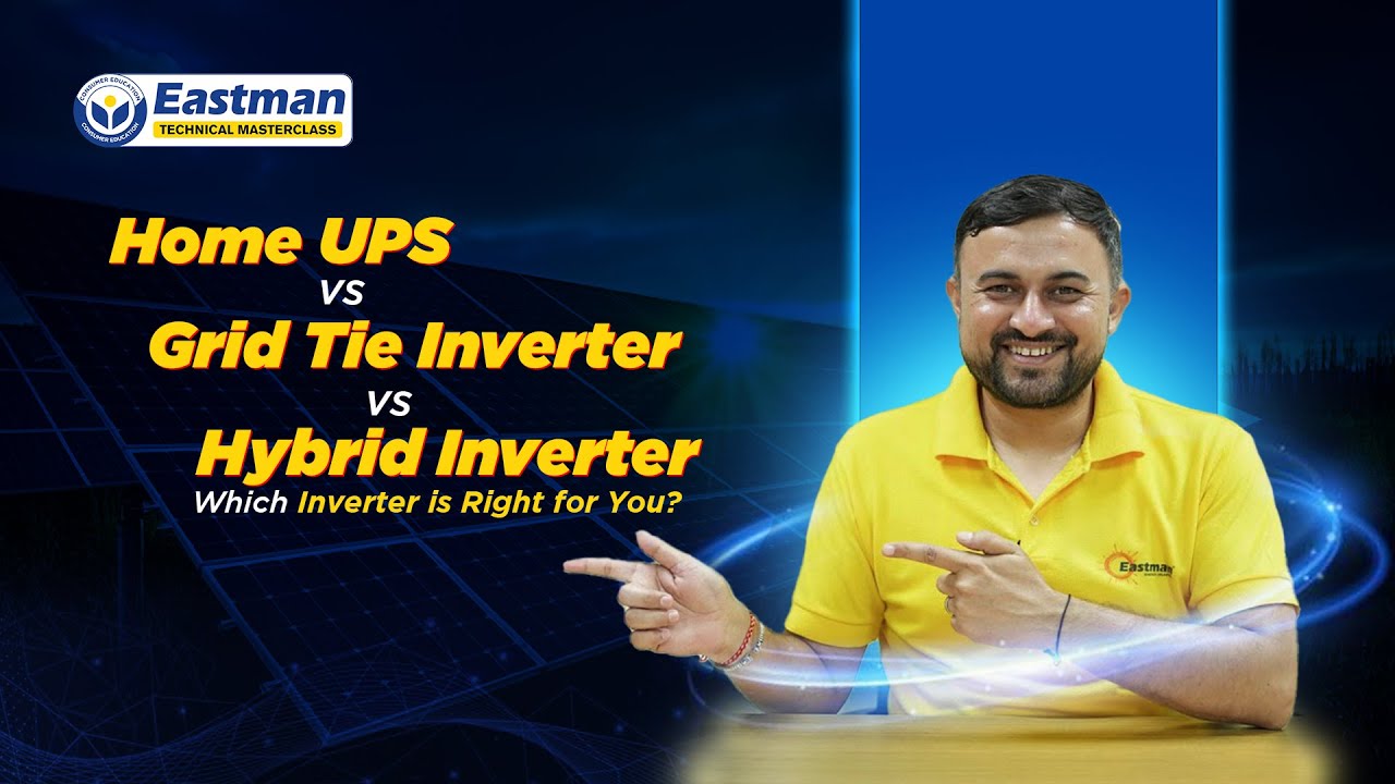 Home UPS vs Grid Tie Inverter vs Hybrid Inverter | Which Inverter Is Right for You?