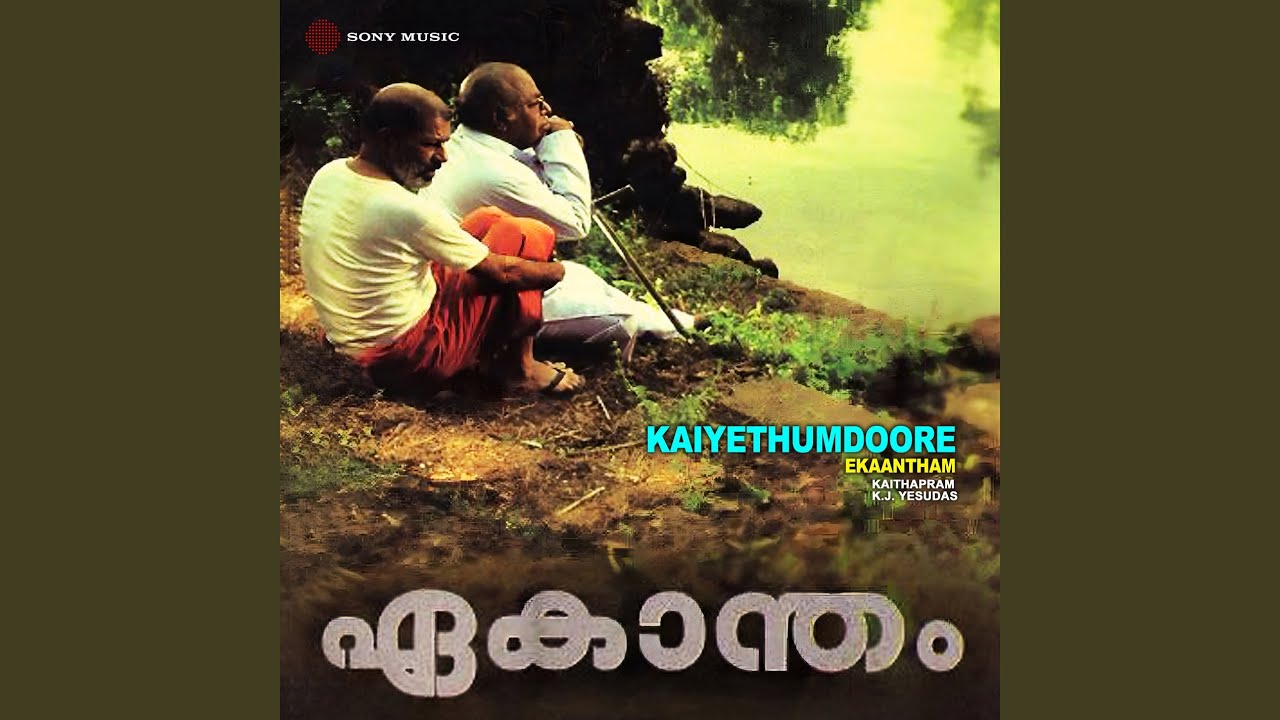 Kaiyethumdoore (From 