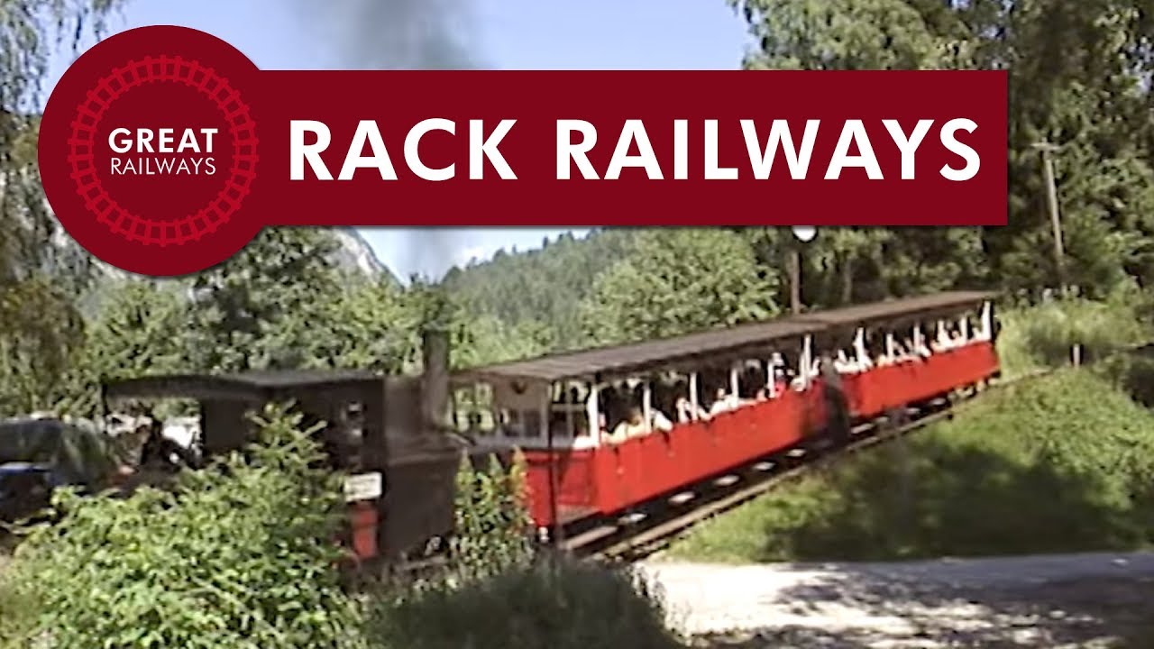The Steam Locomotive Part 8 - Rack railways - English • Great Railways