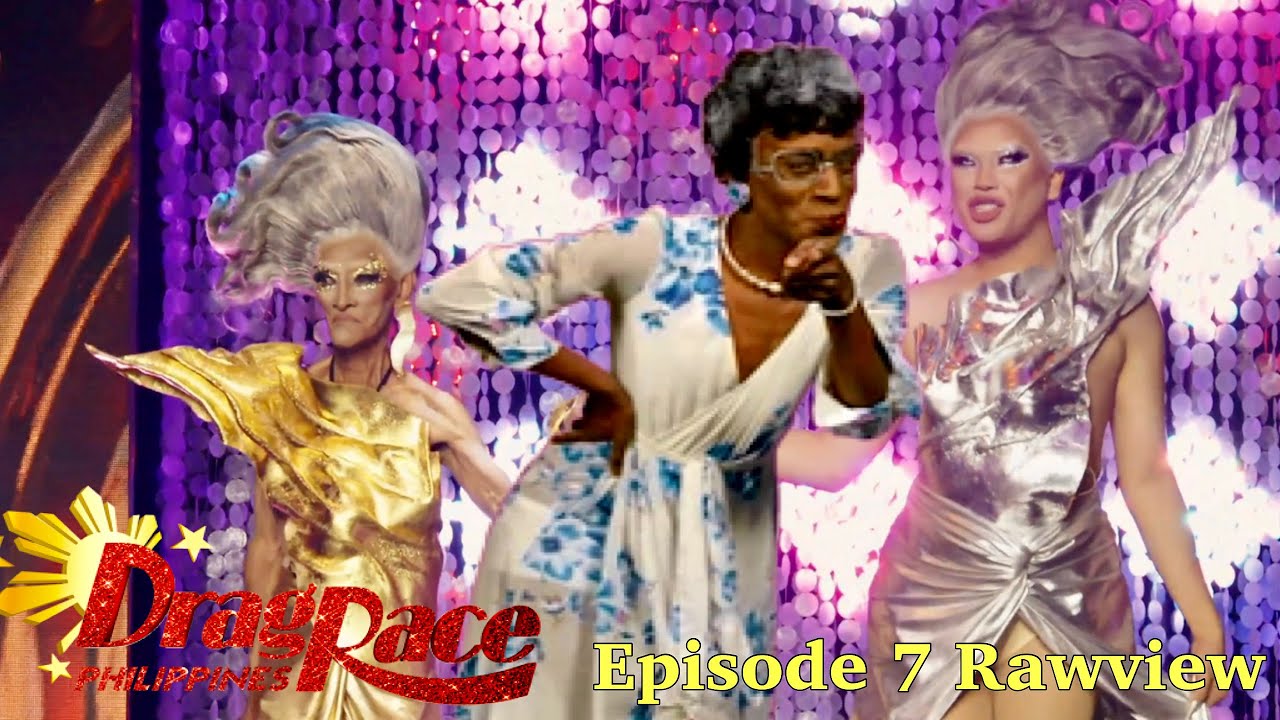 Drag Race Philippines Season 2 Episode 7 Makeover Challenge Rawview