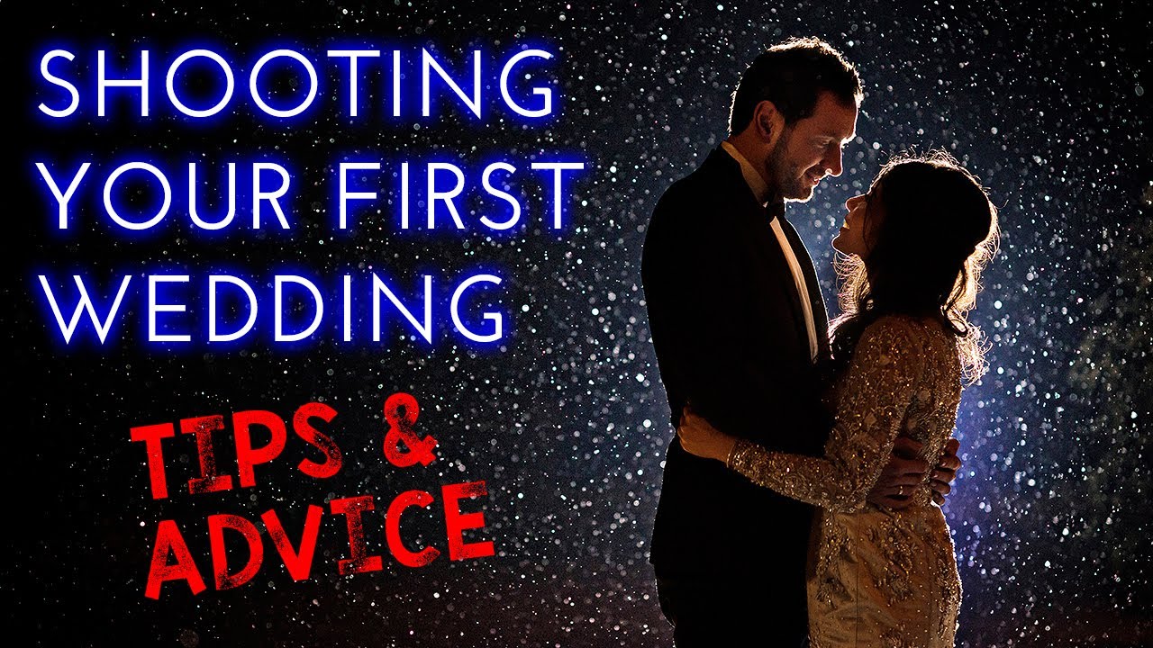 Advice for shooting your first wedding