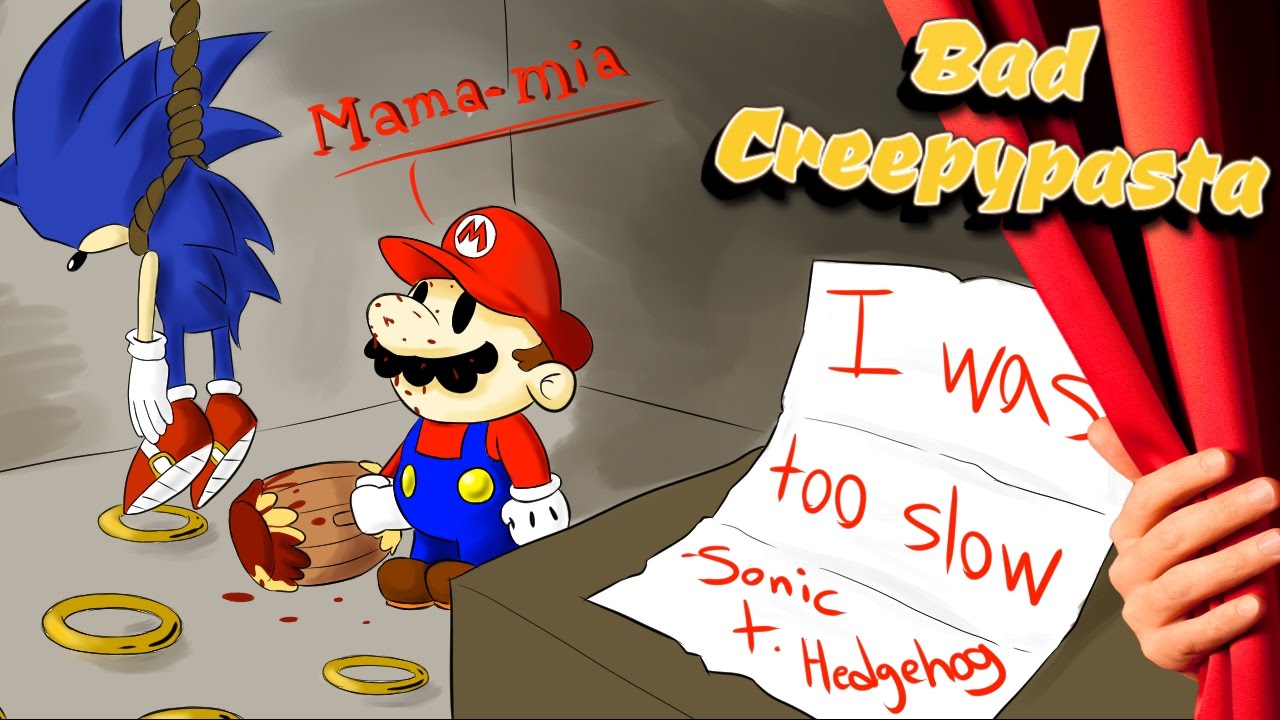BAD CREEPYPASTAS - 'Sonic Faded Colours' & 'Paper Mario Cursed Star'