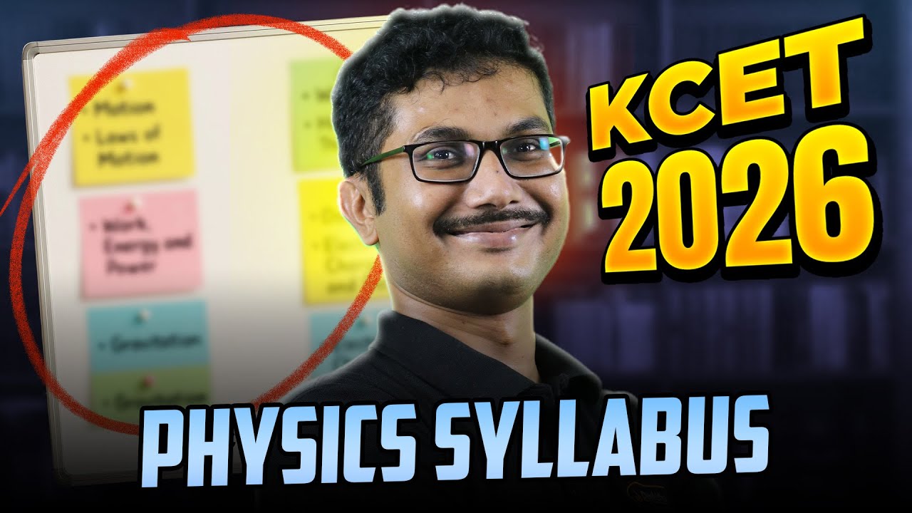 KCET 2026 PHYSICS ⚡ | Exam Pattern + Syllabus Complete Guide!