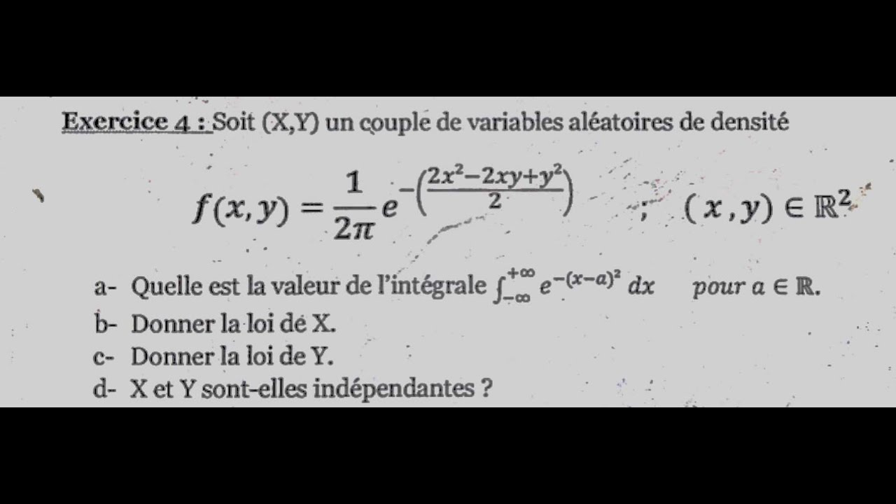 Exercice 04: probabilité , couples variables aléatoires continues