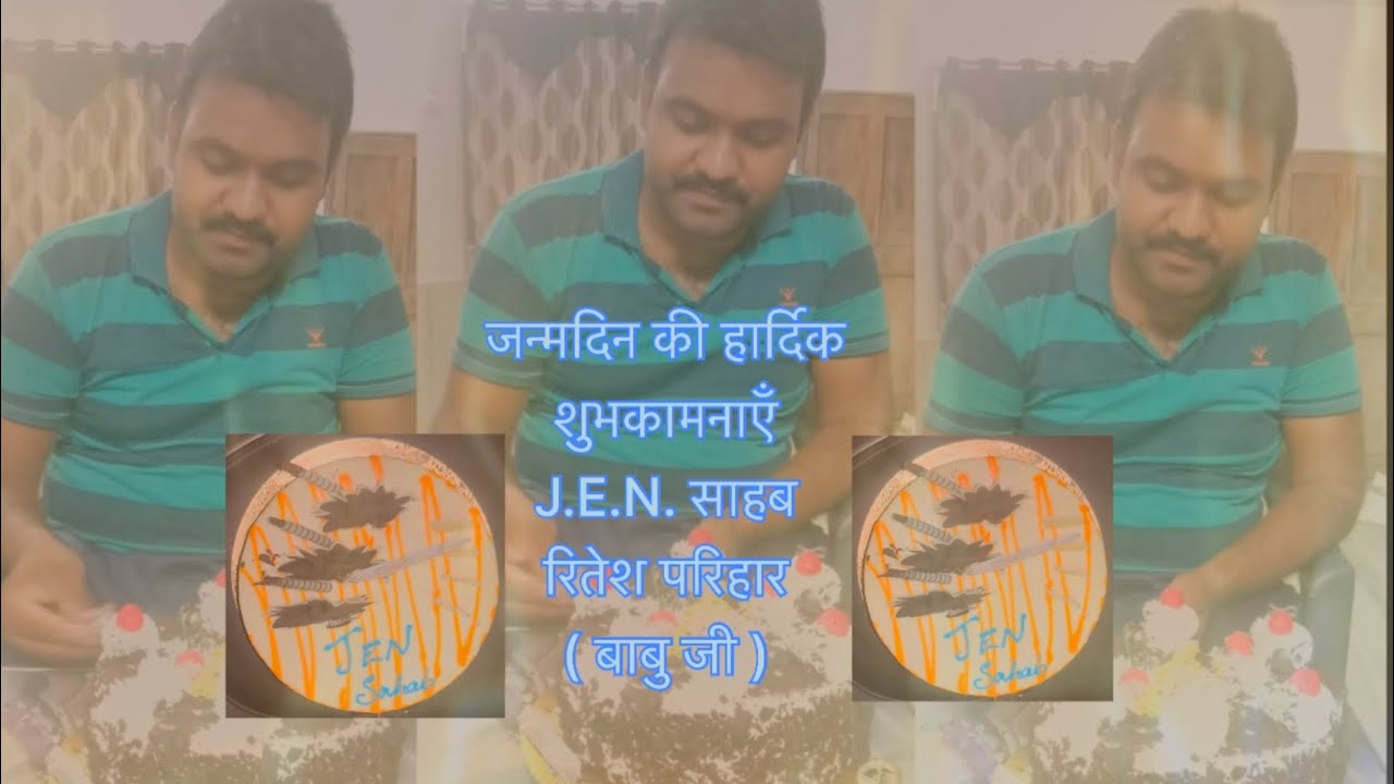 Happy birthday J.E.N. Ritesh parihar [Babu_ji]  #j.E.N._sahab #Most_Eligible_Bachelor #सनातनी_हिंदू