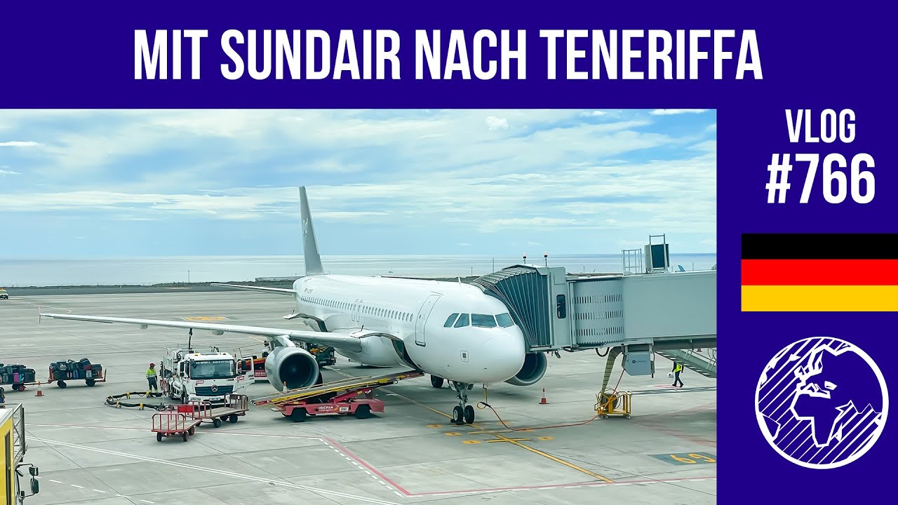 Sundair A320 von BER nach TFS | TripReport | Vlog 766